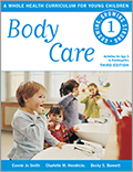 Body Care: A Whole Health Curriculum for Young Children series