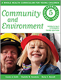 Community and Environment: A Whole Health Curriculum for Young Children Series