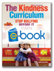 Kindness Curriculum: Stop Bullying Before it Starts (e-book)