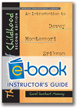 Theories of Childhood 2nd Edition Instructor's Guide (e-book): An Introduction to Dewey, Montessori, Erikson, Piaget, & Vygotsky