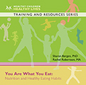You Are What You Eat: Nutrition and Healthy Eating Habits