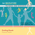 Feeling Good: Physical Health