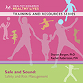 Safe and Sound: Safety and Risk Management