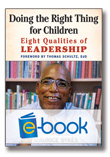 Doing the Right Thing for Children (e-book): Eight Qualities of Leadership