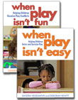 When Play Isn't Fun / Easy Set 
