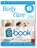 Body Care (e-book): A Whole Health Curriculum for Young Children series