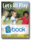 Let's All Play (e-book): A Group Learning (UN)Curriculum