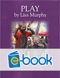 Play (e-book): The Foundation that Supports the House of Higher Learning