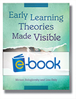 Early Learning Theories Made Visible (e-book)