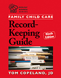 Family Child Care Record Keeping Guide, 9th Edition