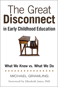 The Great Disconnect in Early Childhood Education: What We Know vs What We Do