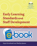 Early Learning Standards and Staff Development (e-book): Best Practices in the Face of Change