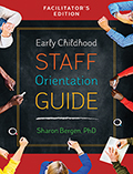 Early Childhood Staff Orientation Guide Facilitator's Edition