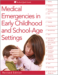 Medical Emergencies in Early Childhood and School-Age Settings, Revised Edition