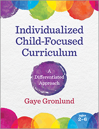 Individualized Child-Focused Curriculum: A Differentiated Approach