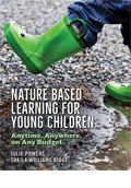 Nature-Based Learning for Young Children: Anytime, Anywhere, on Any Budget