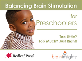 Balancing Brain Stimulation for Preschoolers: Too Little? Too Much? Just Right! [cards]