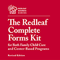 Redleaf Complete Forms Kit for Both Family Child Care and Center-Based Programs, Revised Edition