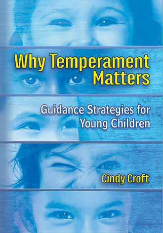 Why Temperament Matters: Guidance Strategies for Young Children