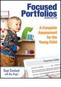 Focused Portfolios: A Complete Assessment for the Young Child, Second Edition