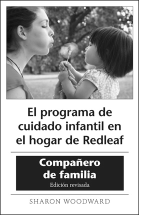 Redleaf Family Child Care Curriculum Family Companion Revised Edition [10] (SPANISH translation)