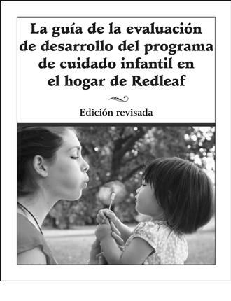 Redleaf Family Child Care Curriculum Development Assessment Guide Revised Edition (SPANISH translation)