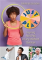 Just Play: Inspiring Adult Play in Early Education