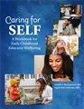 Caring for Self: A Workbook for Early Childhood Educator Wellbeing