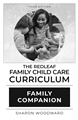Redleaf Family Child Care Curriculum Family Companion, 3rd Edition [10]