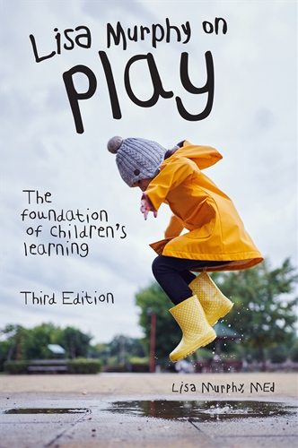 Lisa Murphy on Play 3rd Edition: The Foundation of Children's Learning