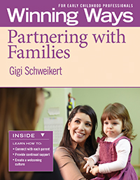 Partnering with Families: Winning Ways for Early Childhood Professionals