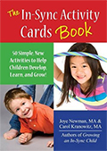 In-Sync Activity Card Book: 50 Simple Activities to Help Children Develop, Learn, and Grow!