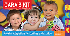 Cara's Kit: Creating Adaptations for Routine and Activities for Toddlers