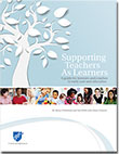 Supporting Teachers As Learners: A Guide for Mentors and Coaches in Early Care and Education