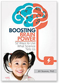 Boosting Brain Power: 52 Ways to Use What Science Tells Us