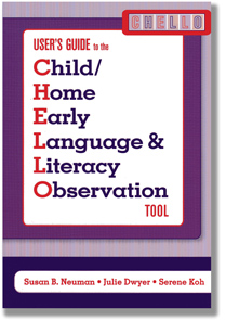 User's Guide to the Child/Home Early Language & Literacy Observation