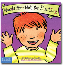 Words Are Not for Hurting