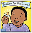 Pacifiers Are Not Forever