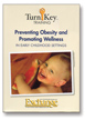 Turn-Key Training: Preventing Obesity and Promoting Wellness DVD