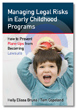 Managing Legal Risks in Early Childhood Programs