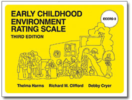 Early Childhood Environment Rating Scale, ECERS, Third Edition