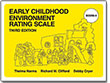 Early Childhood Environment Rating Scale, ECERS, Third Edition