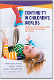 Continuity in Children's Worlds