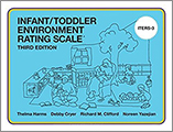 Infant/Toddler Environment Rating Scale 3rd Edition