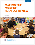 Making the Most of Plan-Do-Review
