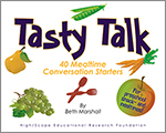 Tasty Talk: 40 Mealtime Conversation Starters