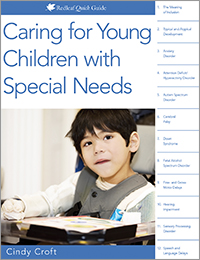 Caring for Young Children with Special Needs Quick Guide