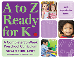 A to Z Ready for K: A Complete 35-Week Preschool Curriculum