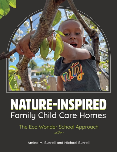 Nature-Inspired Family Child Care Homes: The Eco Wonder School Approach
