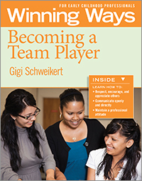 Becoming a Team Player: Winning Ways for Early Childhood Professionals